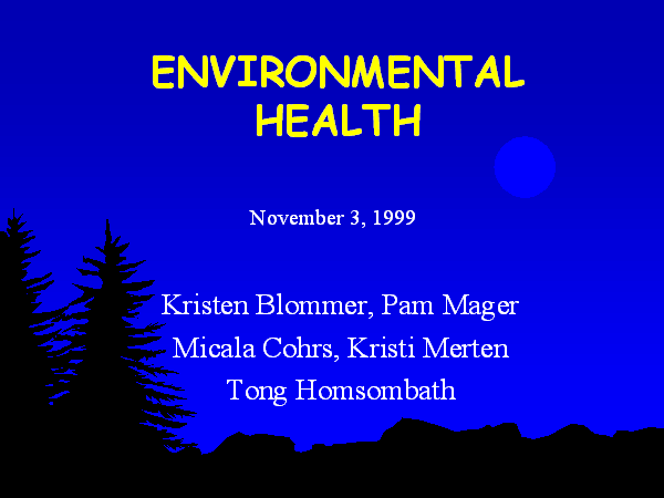 ENVIRONMENTAL HEALTH